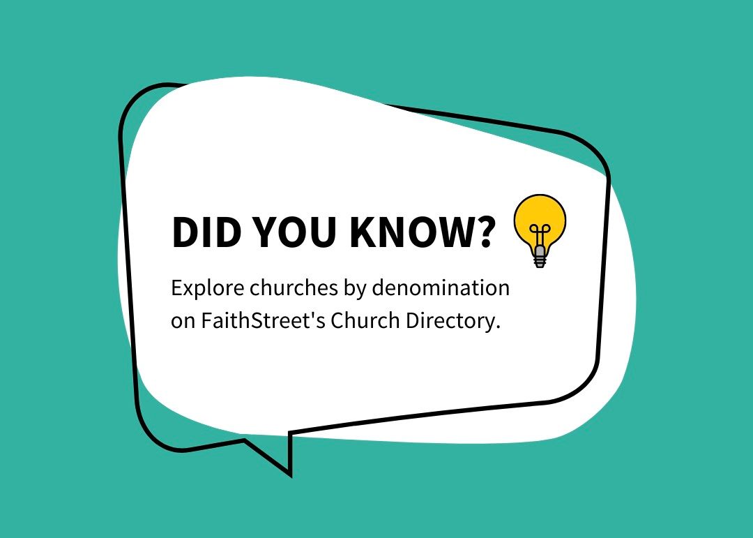 Explore Churches by Denomination on FaithStreet's Church Directory